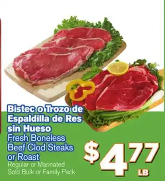 El Super Fresh Boneless beef clod steaks clod steaks or roast or roast offer