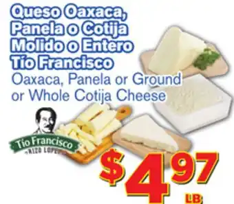 El Super Fresh Oaxaca, panela or ground or whole cotija cheese offer