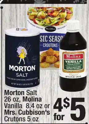 Super King Markets Morton salt 26 oz, molina vanilla 8.4 oz or mrs. cubbison's crutons 5 oz offer