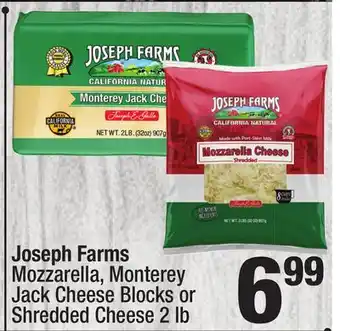 Super King Markets Joseph farms mozzarella, monterey jack cheese blocks or shredded cheese offer