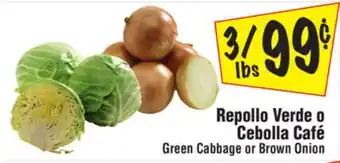El Super Green cabbage or brown onion offer