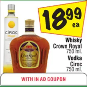 El Super Whisky crown royal 750 ml. vodka ciroc 750 ml offer