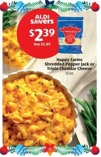 Aldi Happy Farms Shredded Pepper Jack or Triple Cheddar Cheese offer