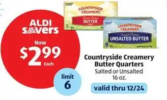 Aldi Countryside Creamery Butter Quarters Salted or Unsalted 16 oz. offer
