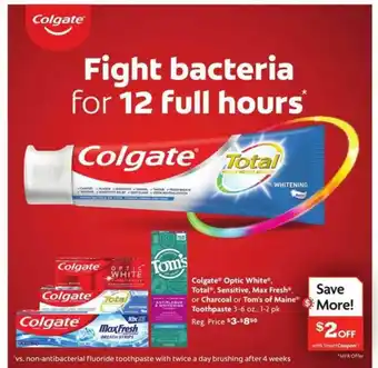 Family Dollar Colgate Optic White Total Sensitive Max Fresh Or Charcoal Or Tom's Of Maine Toothpaste offer