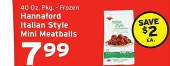 Hannaford Hannaford Italian Style Mini Meatballs offer