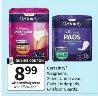 Walgreens Certainity Walgreens Select Underwear Pads Underpads Briefs Or Guards offer