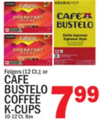 C Town Cafe bustelo coffee k-cups 10-12 ct. box offer