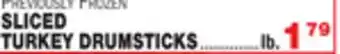 Bravo Supermarkets Sliced turkey drumsticks offer