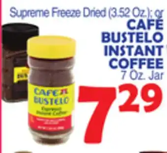 Bravo Supermarkets Café bustelo instant coffee 7 oz. jar offer