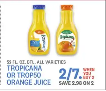 Kings Food Markets Tropicana or trop50 orange juice offer