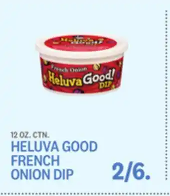 Kings Food Markets Heluva good french onion dip offer