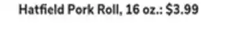 ACME Hatfield pork roll offer