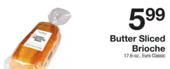 The Fresh Grocer Butter sliced brioche offer