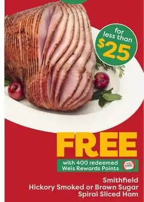 Weis Markets Smithfield hickory smoked or brown sugar spiral sliced ham offer