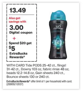 CVS Tide pods 25-42 ct., flings! 31-42 ct., downy 103 oz, fabric rinse 48 oz, beads 12.2-14.8 oz, gain sheets 240 ct., bounce she offer