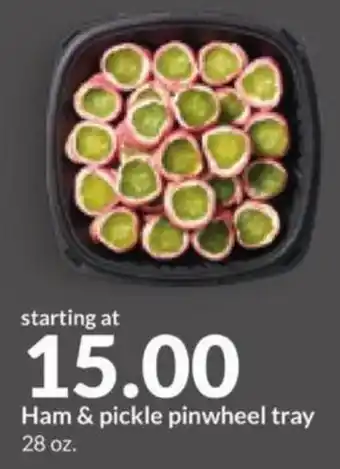 Hy-Vee Ham & pickle pinwheel tray offer