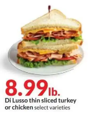 Hy-Vee Di Lusso thin sliced turkey or chicken offer