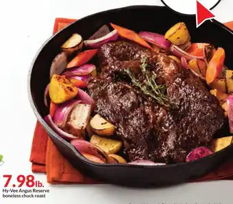 Hy-Vee Hy-Vee Angus Reserve boneless chuck roast offer
