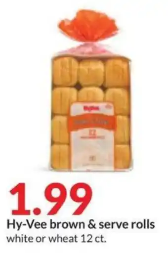 Hy-Vee Hy-Vee brown & serve rolls offer