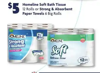 Family Dollar Homeline soft bath tissue 12 rolls or strong & absorbent paper towels 6 big rolls offer