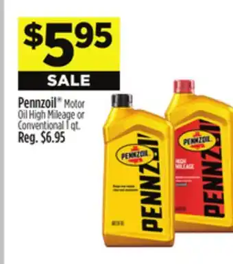 Dollar General Pennzoil motor oil high mileage or conventional offer