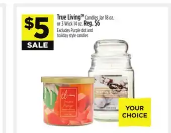 Dollar General True living offer
