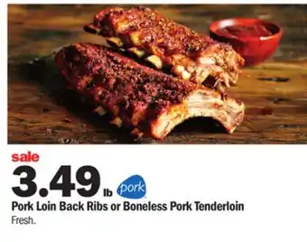 Meijer Pork loin back ribs or boneless pork tenderloin offer