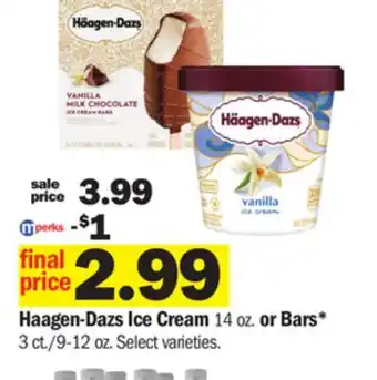 Meijer Haagen-dazs ice cream 14 oz. or bars* 3 ct./9-12 oz offer