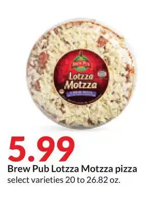 Hy-Vee Brew pub lotzza motzza pizza offer