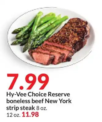 Hy-Vee Hy-vee choice reserve boneless beef new york strip steak offer