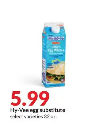 Hy-Vee Hy-vee egg substitute offer