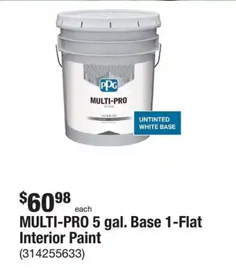 The Home Depot Multi-pro 5 gal. base 1-flat interior paint offer