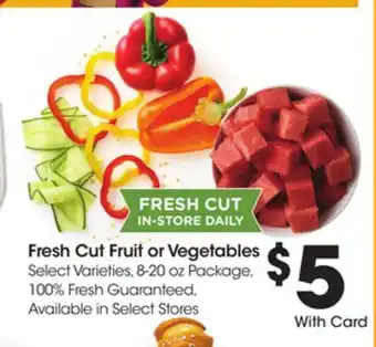 Ralphs Fresh cut fruit or vegetables offer