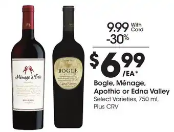 Ralphs Bogle, ménage, apothic or edna valley offer