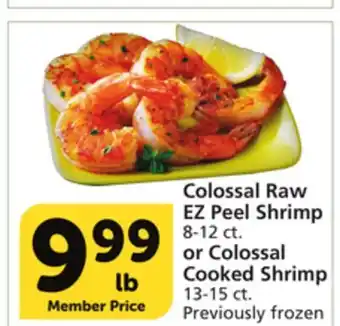 Vons Colossal raw ez peel shrimp 8-12 ct. or colossal cooked shrimp 13-15 ct offer