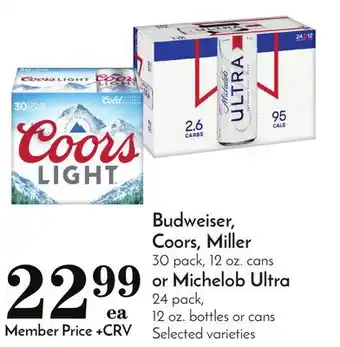 Pavilions Budweiser, coors, miller 30 pack, 12 oz. cans or michelob ultra 24 pack, 12 oz. bottles or cans offer