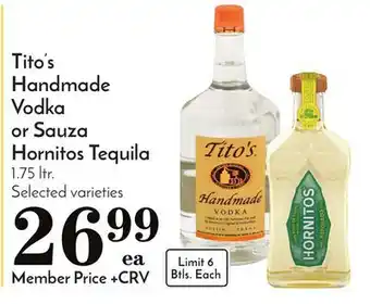 Pavilions Tito's handmade vodka or sauza hornitos tequila offer