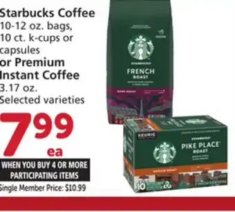 Albertsons Starbucks coffee 10-12 oz. bags, 10 ct. k-cups or capsules or premium instant coffee 3.17 oz offer