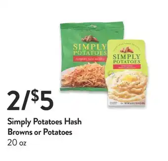 Fresh Thyme Simply potatoes hash brown or potatoes offer