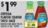 Pioneer Supermarkets Ortega Taco Sauce 16 oz offer