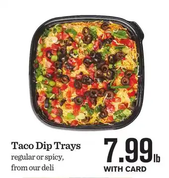 Mariano's Taco dip trays offer