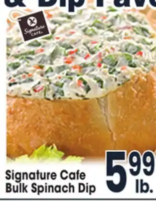 Jewel-Osco Signature cafe bulk spinach dip offer