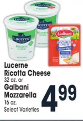 Jewel-Osco Lucerne ricotta cheese 32 oz. or galbani mozzarella 16 oz offer