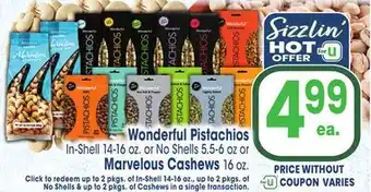 Jewel-Osco Wonderful pistachios in-shell 14-16 oz. or no shells 5.5-6 oz or marvelous cashews 16 oz offer