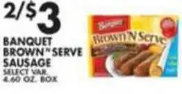 Pioneer Supermarkets Banquet Brown Serve Sausage offer