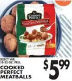 Pioneer Supermarkets Cooked Perfect Meatballs offer