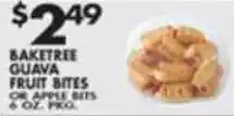 Pioneer Supermarkets Baketree Guava Fruit Bites offer