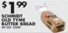 Pioneer Supermarkets Schmidt Old Tyme Butter Bread offer