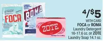 CVS Foca or roma laundry detergent 16-17.6 oz. or zote laundry soap 14.1 oz offer